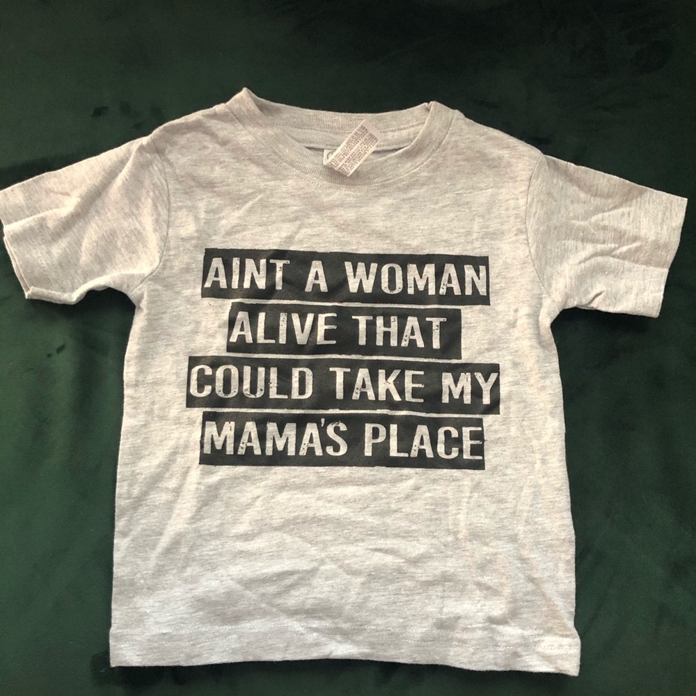 Ain’t no woman... Kids graphic shirt